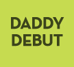 Daddy Debut