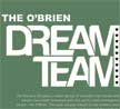 The O'Brien Dream Team