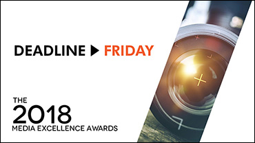 Media Excellence Submissions Due