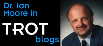 Dr. Ian Moore Joins Trot Blog Team