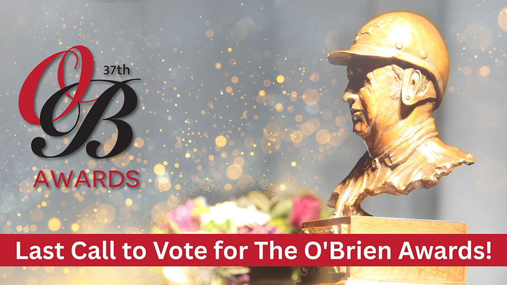 Last call to vote for the 2025 O'Brien Awards