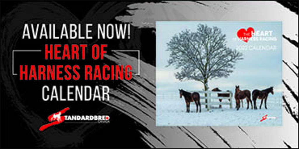 2022 Heart Of Harness Racing Calendars Coming Soon Standardbred Canada